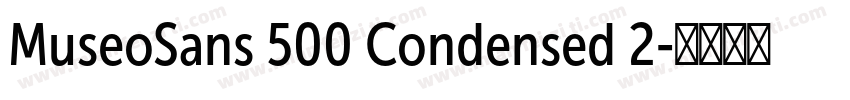 MuseoSans 500 Condensed 2字体转换